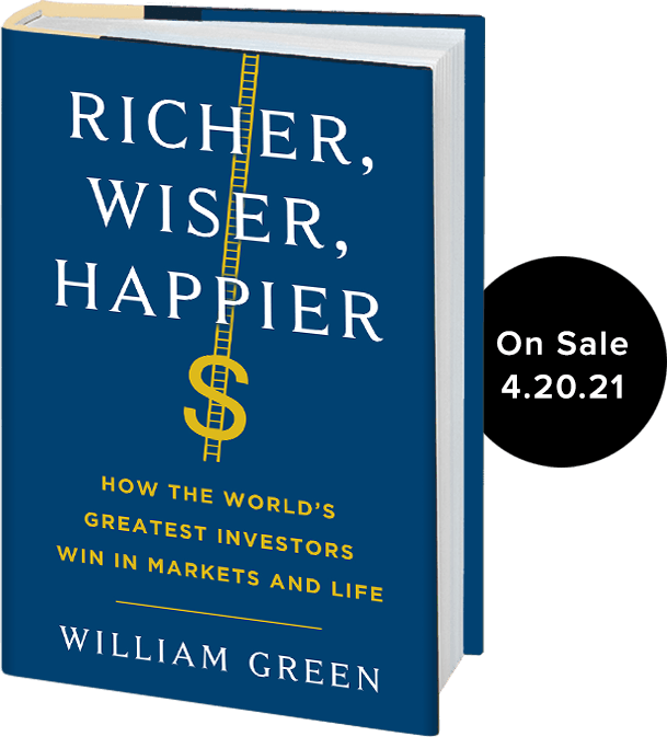 Richer Wiser Happier by William Green author